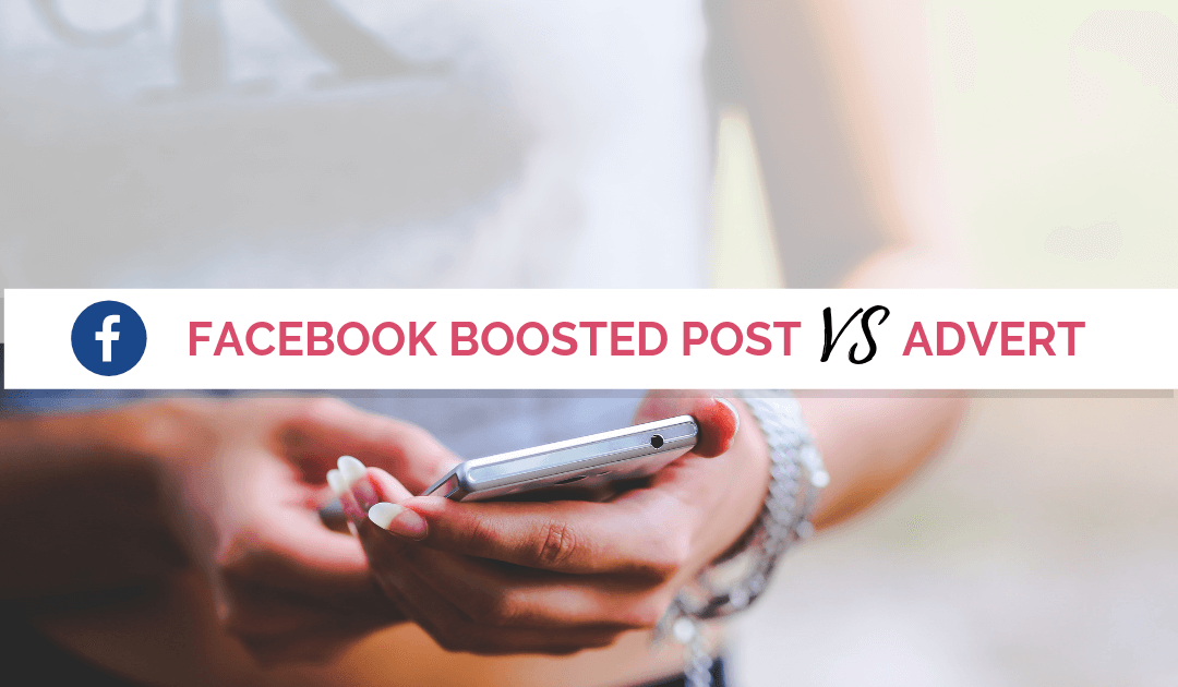 Facebook Boosted Post vs Ad: What is the Difference?