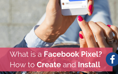 What is a Facebook Pixel – How to Create and Install