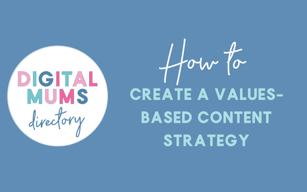 Creating a values-based content strategy