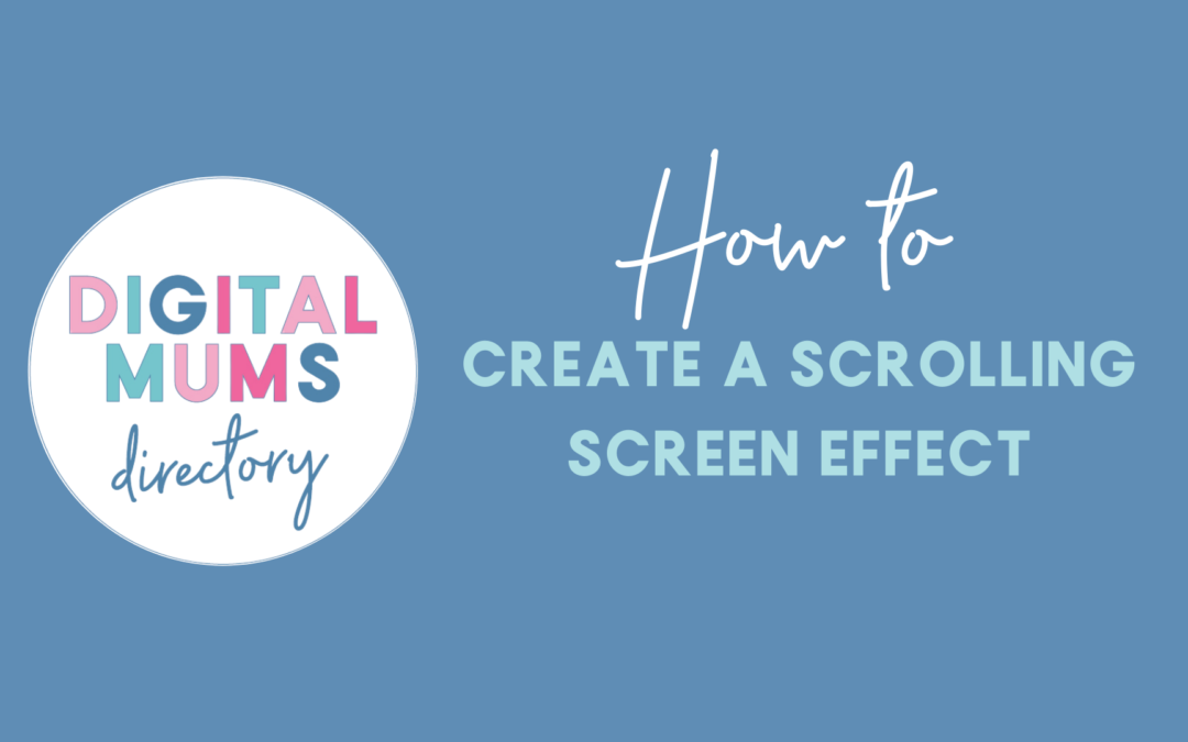 How To Create A Scrolling Screen Effect