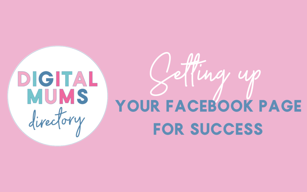 Setting up your Facebook Page For Success