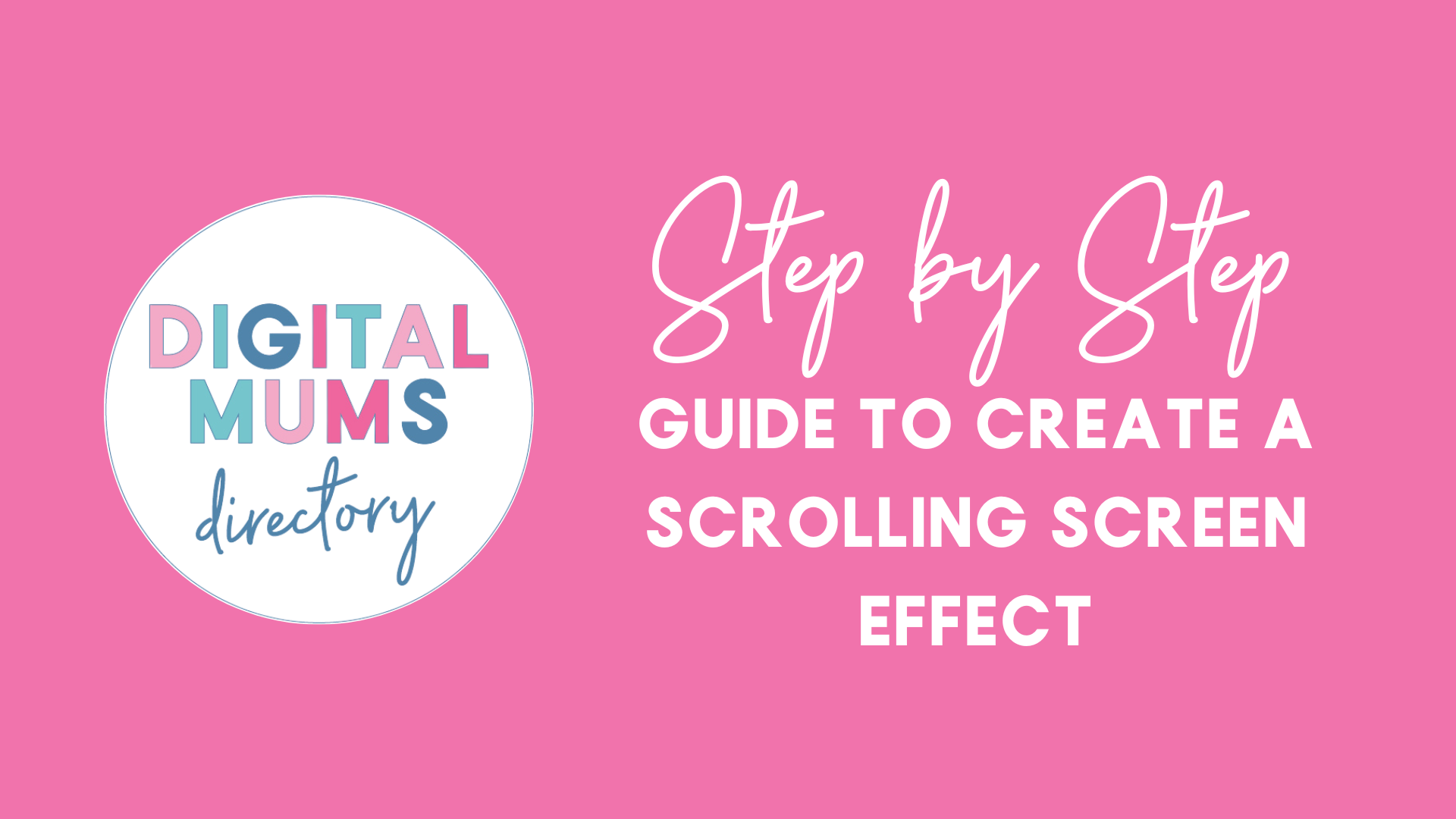 step-by-step-guide-to-create-a-scrolling-screen-effect-digital-mums