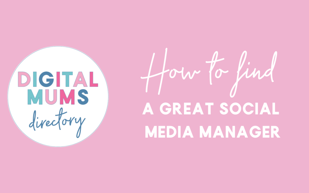 How To Find A Great Social Media Manager